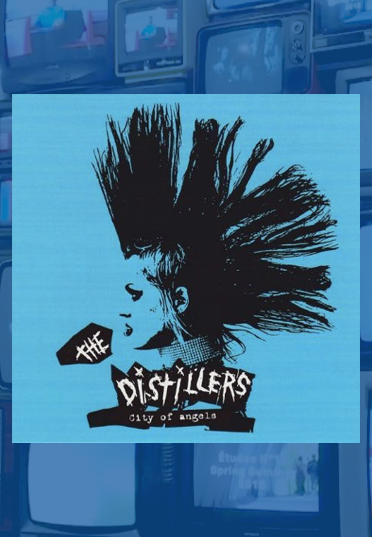 The Distillers - City Of Angels
